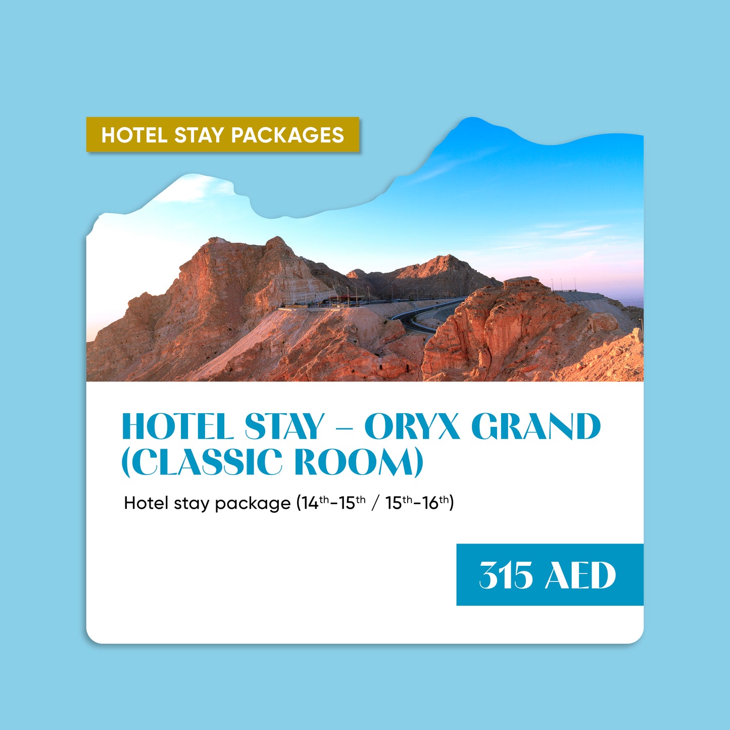 Hotel Stay Package - Oryx Grand